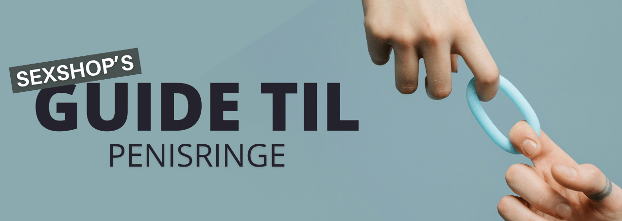 Guide til penisringe